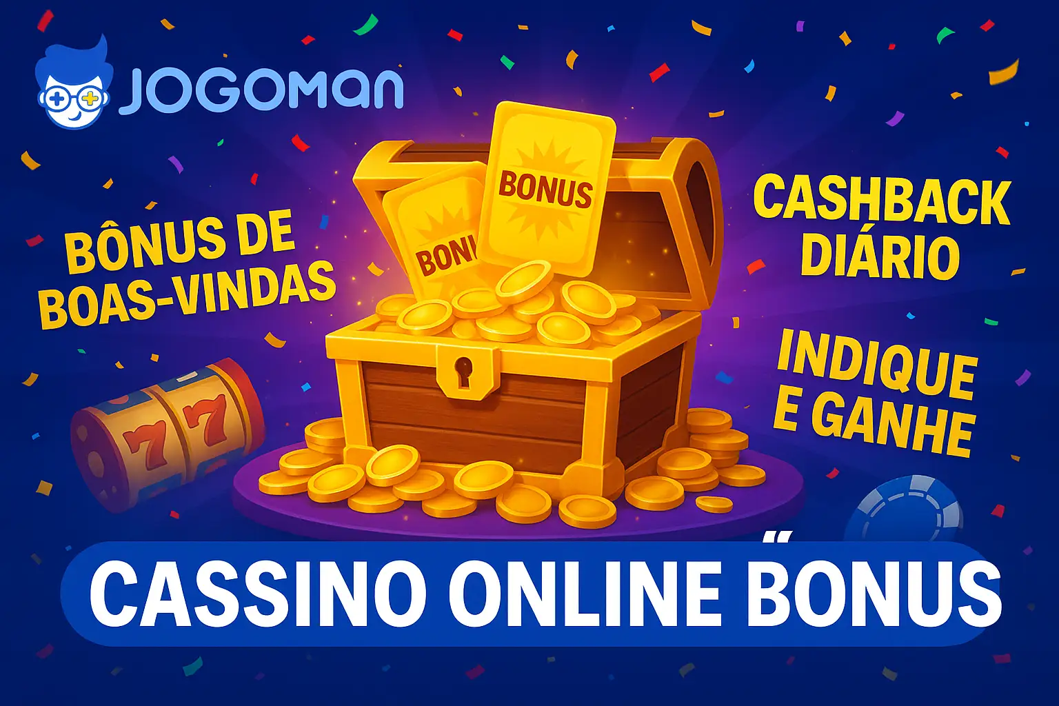 O bônus promocional JOGOMAN é uma ótima maneira de começar sua aventura