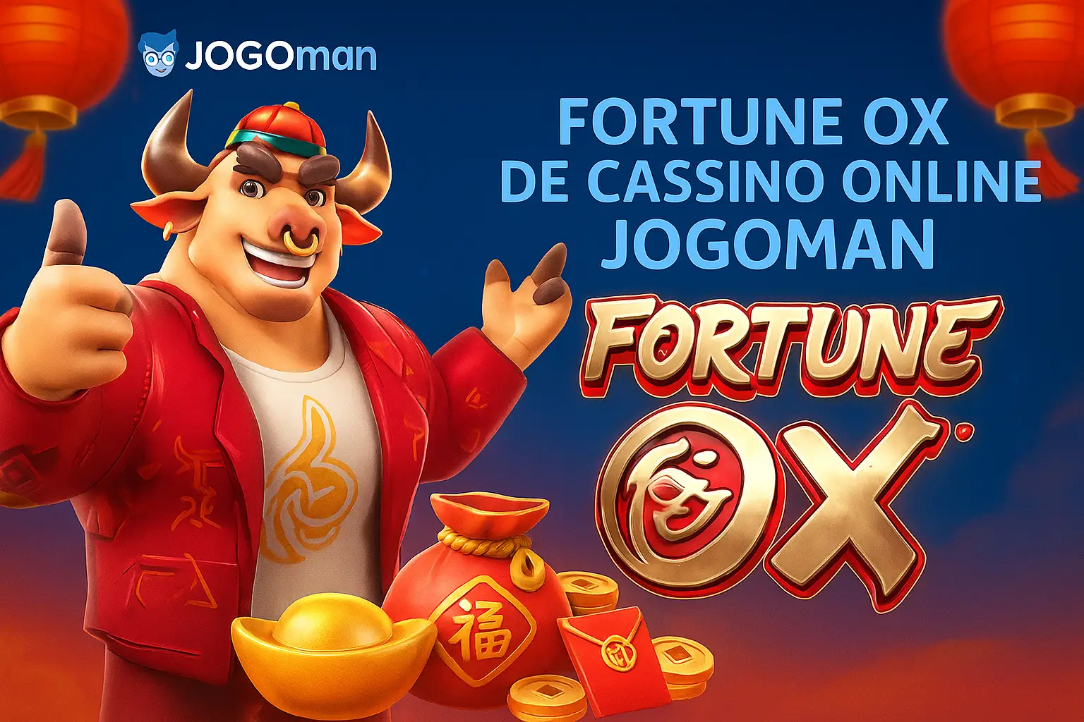Fortune Ox no JOGOMAN - Aposte Agora e Reivindique Seus Ganhos