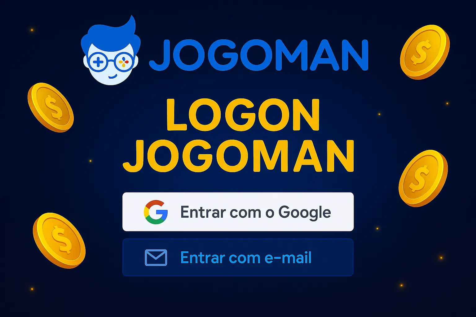 Não Perca tempo, o rRgistro na site JOGOMAN